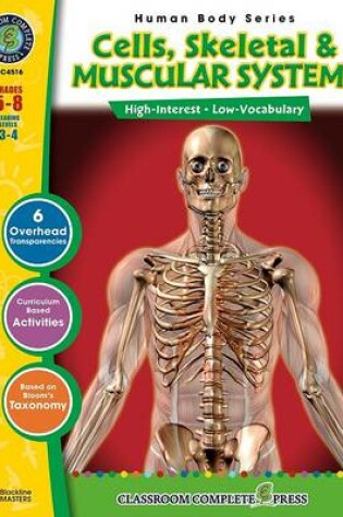 Cover of Cells, Skeletal Systems & Muscular Systems