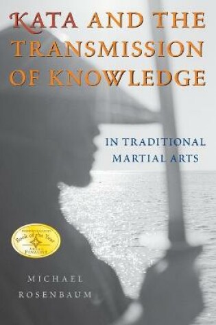 Cover of Kata and the Transmission of Knowledge