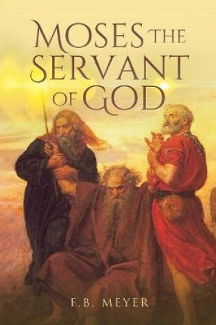 Cover of Moses The Servant of God