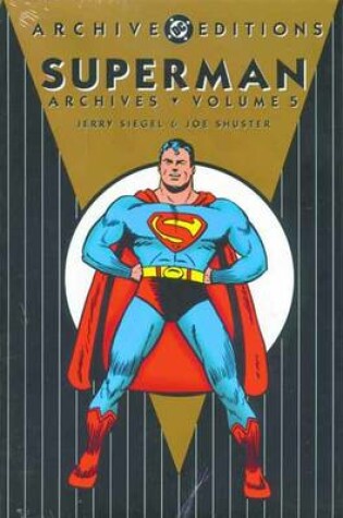 Cover of Superman - Archives, Vol 05