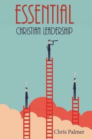 Cover of Essential Christian Leadership