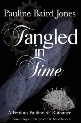 Book cover for Tangled in Time