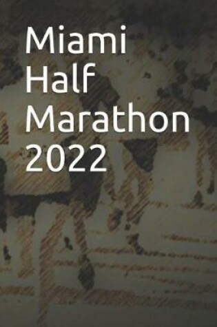 Cover of Miami Half Marathon 2022