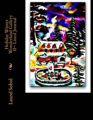 Cover of Holiday Winter Wonderland Gallery II Lined Journal