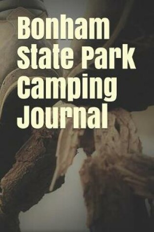 Cover of Bonham State Park Camping Journal