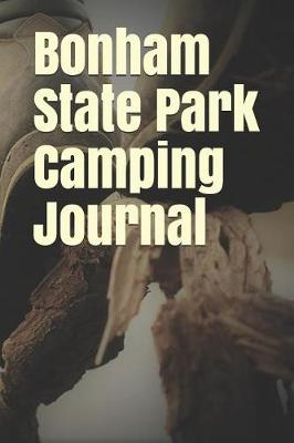 Book cover for Bonham State Park Camping Journal