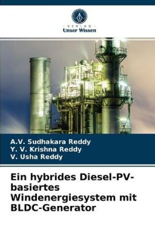 Cover of Ein hybrides Diesel-PV-basiertes Windenergiesystem mit BLDC-Generator