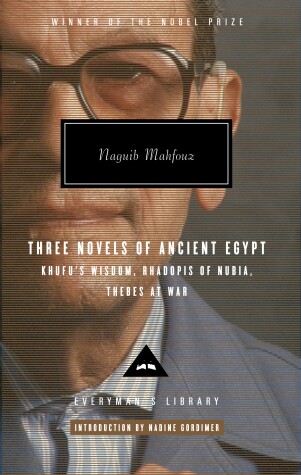 Book cover for Three Novels of Ancient Egypt: Khufu's Wisdom, Rhadopis of Nubia, Thebes at War