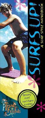 Book cover for Surf's up! A Surf Style Handbo