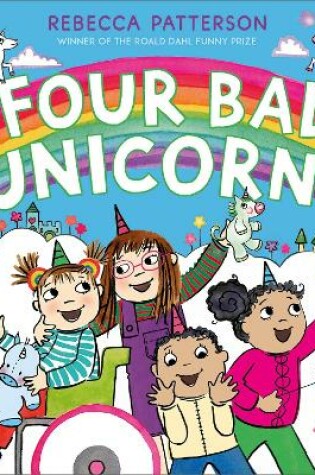 Cover of Four Bad Unicorns