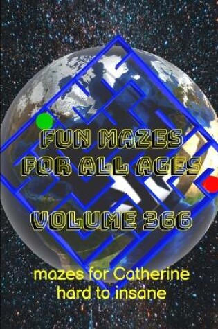 Cover of Fun Mazes for All Ages Volume 366