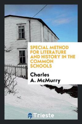 Book cover for Special Method for Literature and History in the Common Schools