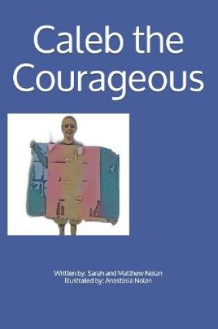 Cover of Caleb the Courageous