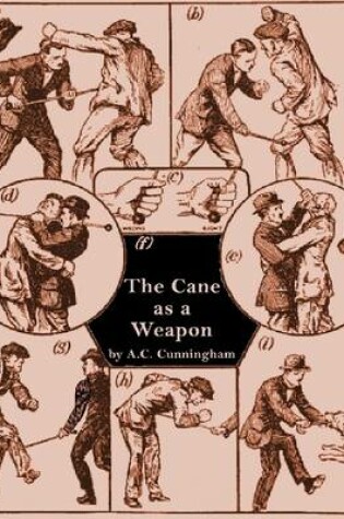 Cover of The Cane As a Weapon