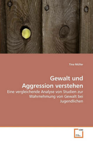 Cover of Gewalt und Aggression verstehen