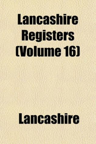 Cover of Lancashire Registers (Volume 16)