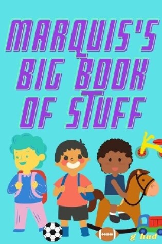 Cover of Marquis's Big Book of Stuff
