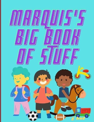 Cover of Marquis's Big Book of Stuff