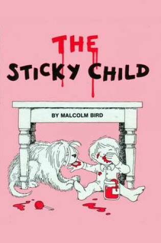 Cover of The Sticky Child