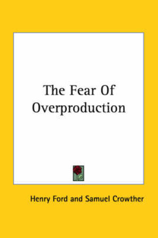 Cover of The Fear of Overproduction