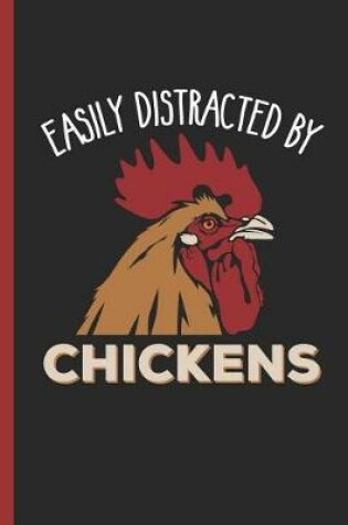 Cover of Easily Distracted by Chickens