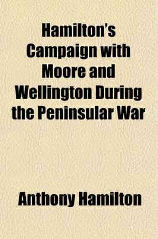 Cover of Hamilton's Campaign with Moore and Wellington During the Peninsular War