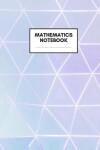 Book cover for Mathematics Notebook