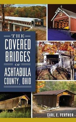 Book cover for The Covered Bridges of Ashtabula County, Ohio