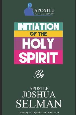 Book cover for Initiation Of The Holy Spirit