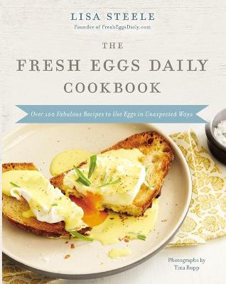 Book cover for The Fresh Eggs Daily Cookbook