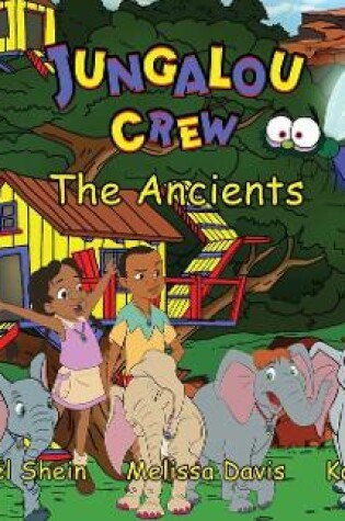 Cover of Jungalou Crew - The Ancients