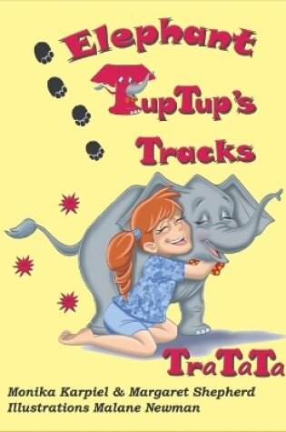 Cover of Elephant TupTup's Tracks