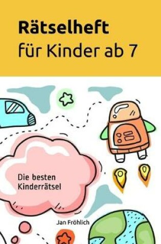 Cover of Rätselheft für Kinder ab 7