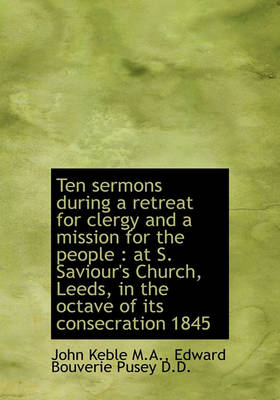 Book cover for Ten Sermons During a Retreat for Clergy and a Mission for the People