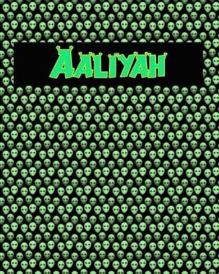 Book cover for 120 Page Handwriting Practice Book with Green Alien Cover Aaliyah