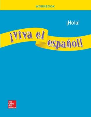 Cover of ¡Viva el español!: ¡Hola!, Workbook