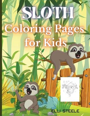 Book cover for Sloth Coloring Pages for Kids