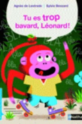 Cover of Tu es trop bavard, Leonard!