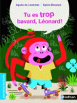 Book cover for Tu es trop bavard, Leonard!