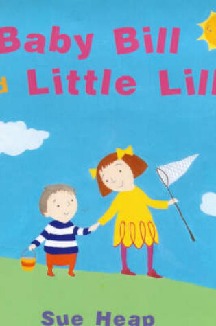 Cover of Baby Bill and Little Lill