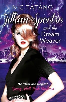 Book cover for Jillian Spectre and the Dream Weaver