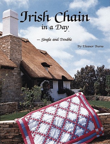 Book cover for Irish Chain in a Day--Single and Double