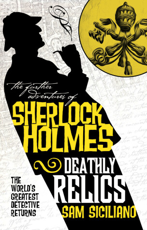 Book cover for The Further Adventures of Sherlock Holmes - Deathly Relics