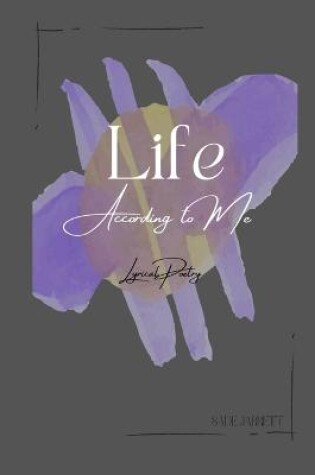 Cover of Life According To Me Poetry