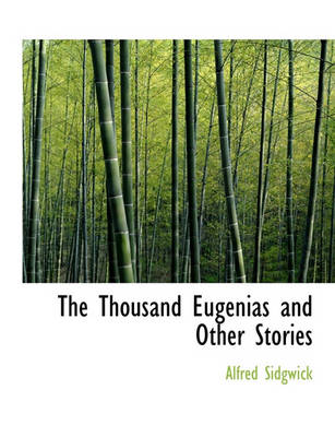 Book cover for The Thousand Eugenias and Other Stories