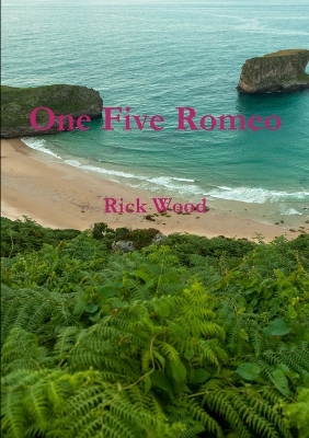 Book cover for One Five Romeo