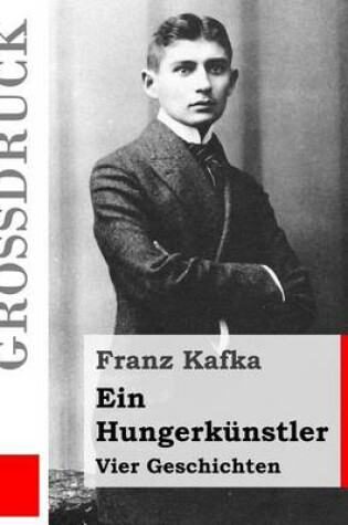 Cover of Ein Hungerkunstler (Grossdruck)