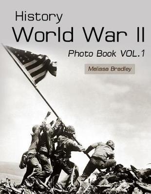 Book cover for History World War II Photo Book Vol.1