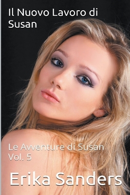 Cover of Il Nuovo Lavoro di Susan. Le Avventure di Susan Vol. 5