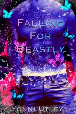 Cover of Falling For Beastly